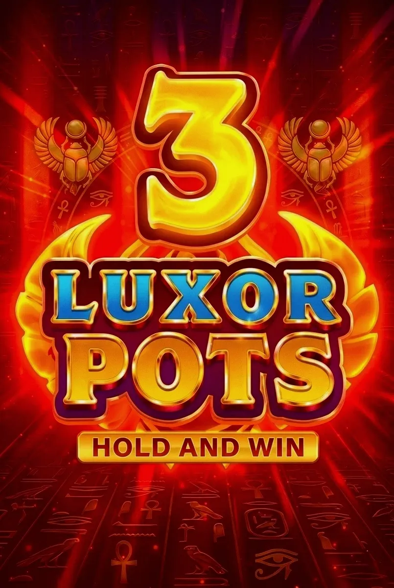 3 luxor pots hold and win